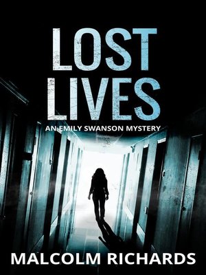 Lost Lives By Malcolm Richards 183 Overdrive Rakuten